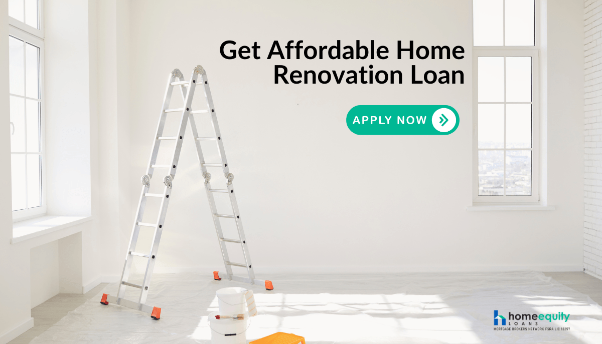 How to Secure Affordable Home Renovation Loan in Canada